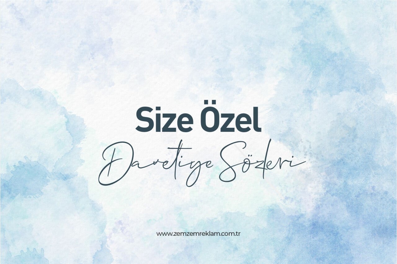 Size Özel Davetiye Sözleri 