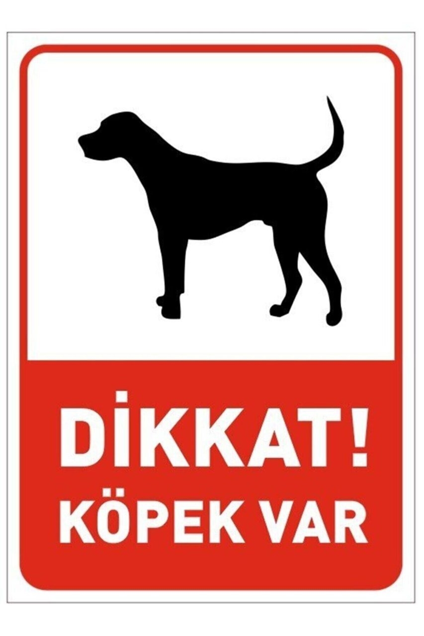 Dikkat Köpek Var Levhası Sert Plastik Dekota 25x35 cm